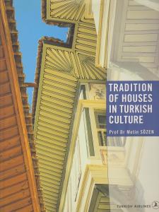 Tradition Of Houses In Tutkish Culture