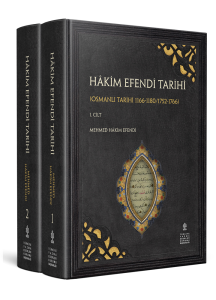 HÂKİM EFENDİ TARİHİ (Takım 2 Cilt) (Osmanlı Tarihi 1166-1180/1752-1766)