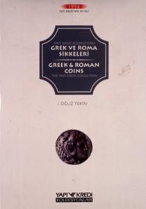 Yapı Kredi Koleksiyonu, Grek ve Roma Sikkeleri - Greek and Roman Coins, The Yapı Kredi Collection
