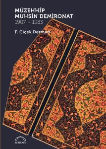 Müzehhip Muhsin Demironat, 1907-1983