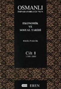 Osmanlı İmparatorluğu'nun Ekonomik ve Sosyal Tarihi 2 Cilt Takım (Kutulu)  1300-1600, 1600-1914