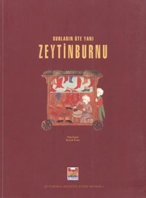 Surların Öte Yanı, Zeytinburnu
