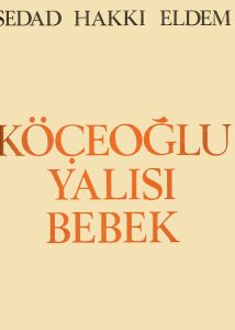Köçeoğlu Yalısı Bebek Boğaziçi : Le Yali de Köçeoğlu a Bebek sur le Bo