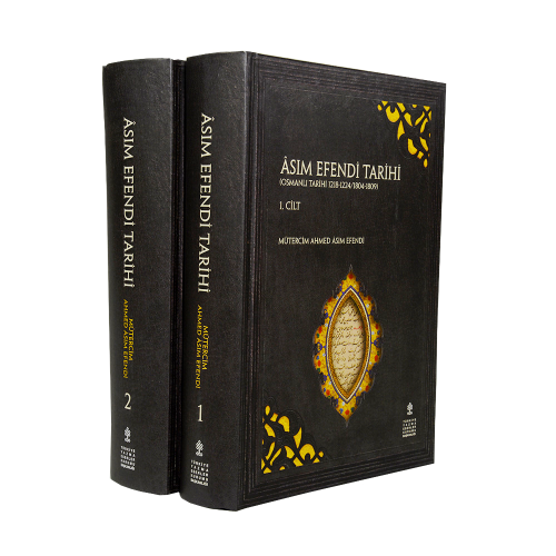 Asım Efendi Tarihi - Osmanlı Tarihi 1218-1224 / 1804-1809 (2 Cilt Takım)