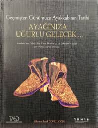 Geçmişten Günümüze Ayakkabının Tarihi ; Ayağınıza Uğurlu Gelecek Sandaletten Nalın'a Çarık'tan Yemeni'ye ve İskarpin'e Kadar Bir Pabuç Sahibi Olmak