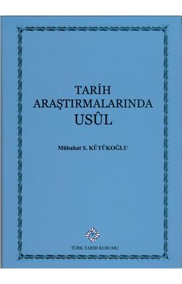 Tarih Araştırmalarında Usul